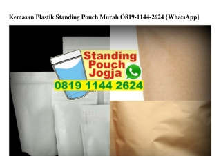 Kemasan Plastik Standing Pouch Murah Ô819·1144·2624[wa]