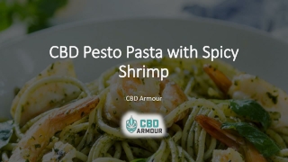 Cannabis with Spicy Prawns and Pesto Pasta