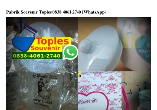 Pabrik Souvenir Toples O838.4O61.274O[wa]