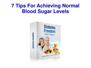 7 Tips For Achieving Normal Blood Sugar Levels