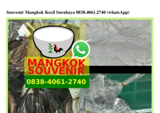 Souvenir Mangkok Kecil Surabaya 0838 4061 2740[wa]