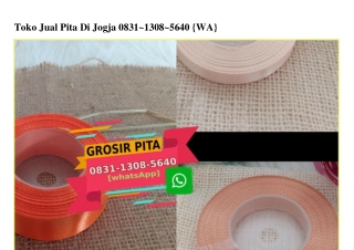 Toko Jual Pita Di Jogja 0831 1308 5640[wa]