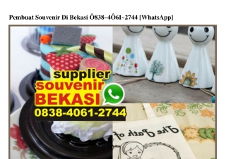 Pembuat Souvenir Di Bekasi 0838–406I–2744[wa]