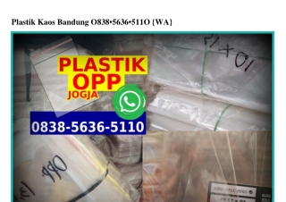 Plastik Kaos Bandung Ö838·5636·511Ö[wa]