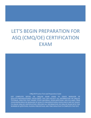 Let's Begin Preparation for ASQ (CMQ/OE) Certification Exam