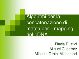 Algoritmi per la concatenazione di match per il mapping del cDNA