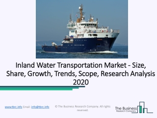 Inland Water Transportation Market Size Current and Future Industry Trends, 2020-2022