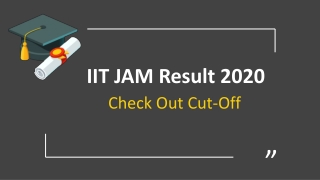 IIT JAM 2020 Result – Download Procedure & Cut-Off