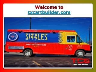 Expert Food Truck Builder is Essential Aspects of Making the Food Truck Business Flourishing