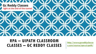 RPA – UiPath classroom classes – Gc Reddy classes