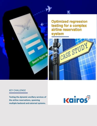 Optimized Regression Testing Casestudy -  Kairos Technologies