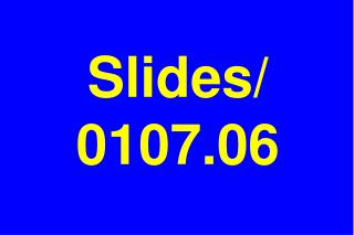 Slides/ 0107.06