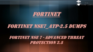 Latest Fortinet NSE7_ATP-2.5 Dumps, Verified Study Material 2020 Realexamdumps.com
