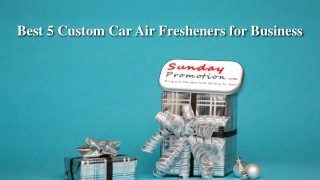Best 5 Custom Car Air Fresheners for Business 2020 | Sundaypromotion |