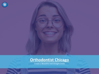 Invisible Braces Chicago | Orthodontic Experts