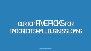 Our Top Five Picks for Bad Credit Small Business Loans