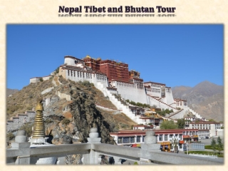Nepal Tibet and Bhutan Tour