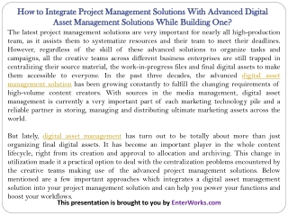 How to Integrate Project Management Solutions With Advanced Digital Asset Management Solutions While Building One?