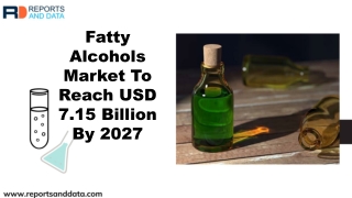 Fatty Alcohols Market Data And Industry Research Report 2019