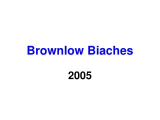 Brownlow Biaches