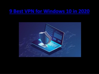 9 Best VPN for Windows 10 in 2020