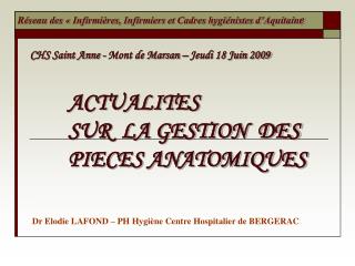 ACTUALITES SUR LA GESTION DES PIECES ANATOMIQUES