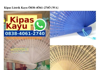 Kipas Listrik Kayu O838 4O61 274O[wa]