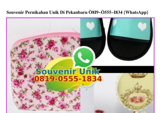 Souvenir Pernikahan Unik Di Pekanbaru Ö819–Ö555–1834[wa]