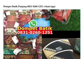 Dompet Batik Panjang Ö831_Ö26Ö_1251[wa]