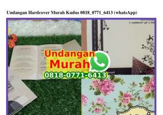 Undangan Hardcover Murah Kudus O818O7716413[wa]