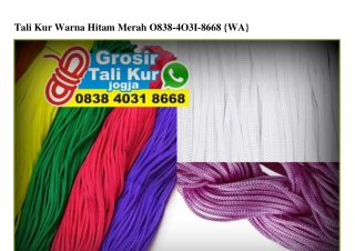 Tali Kur Warna Hitam Merah 0838•4031•8668[wa]