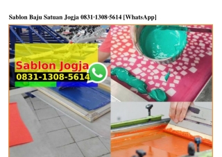 Sablon Baju Satuan Jogja Ô831-13Ô8-5614[wa]