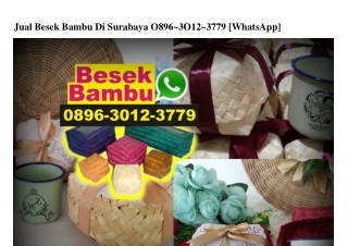 Jual Besek Bambu Di Surabaya 0896·3012·3779[wa]