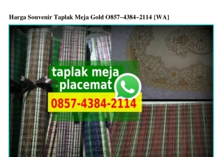 Harga Souvenir Taplak Meja Gold Ô857•4384•2II4 (WA)