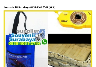 Souvenir Di Surabaya 0838.4061.2744[wa]