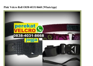 Pink Velcro Roll O838_4O31_8668[wa]