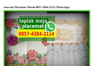 Souvenir Placemate Murah O857~4384~2114[wa]