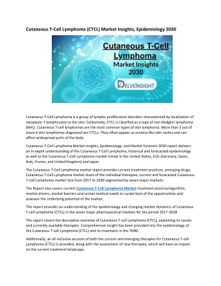 Cutaneous T-Cell Lymphoma (CTCL) Market Insights, Epidemiology 2030