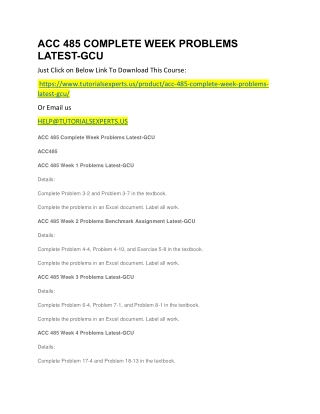 ACC 485 COMPLETE WEEK PROBLEMS LATEST-GCU