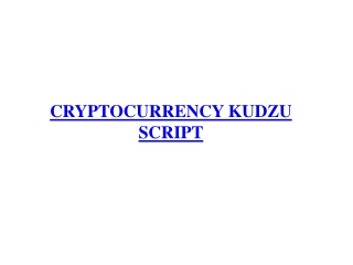 CRYPTOCURRENCY KUDZU READY MADE CLONE SCRIPT