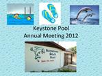 Keystone Pool Annual Meeting 2012