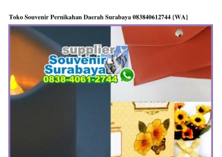 Toko Souvenir Pernikahan Daerah Surabaya Ö838.4Ö61.2744[wa]