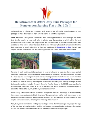 Hellotravel.com Offers Ooty Tour Packages for Honeymoon Starting Flat at Rs. 10k !!!