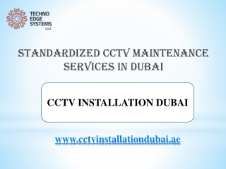 Standardized CCTV Maintenance Services in Dubai
