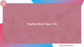 Toufie Find Your Fit