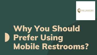 Why you should prefer using mobile restrooms?