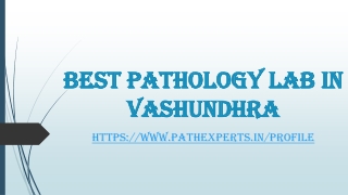 Best pathology lab in vashundhra