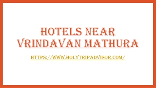 Hotels near Vrindavan Mathura