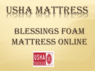 Usha Shriram Blessings Foam Mattress Online