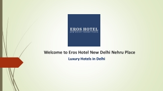 Luxury Hotels in Delhi-Eros Hotel New Delhi Nehru Place